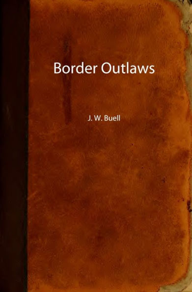 The Border Outlaws (Illustrated Edition)