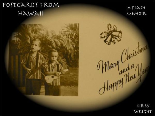 POSTCARDS FROM HAWAII: A Flash Memoir