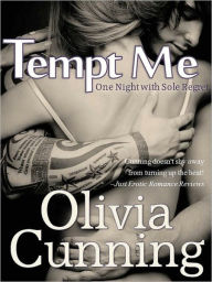 Title: Tempt Me (One Night with Sole Regret Series #2), Author: Olivia Cunning