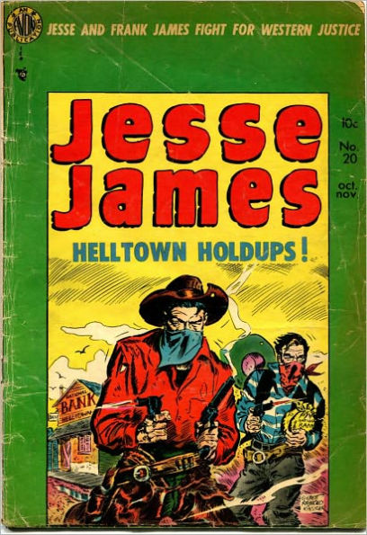 Jesse James: Helltown Holdups! Comic Book Issue No. 20