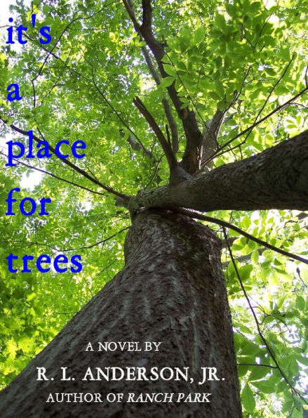 It's A Place For Trees