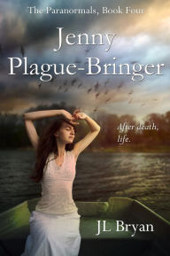 Jenny Plague-Bringer (Jenny Pox Series #4)