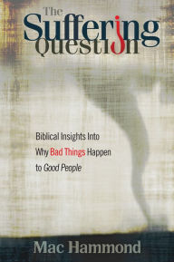Title: The Suffering Question, Author: Mac Hammond