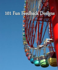 FYI Guide eBook about 101 Fun Feedback Designs - This eBook contains 101 Positive & Negative Styles for you to Leave as a SELLER & as a BUYER!!!.