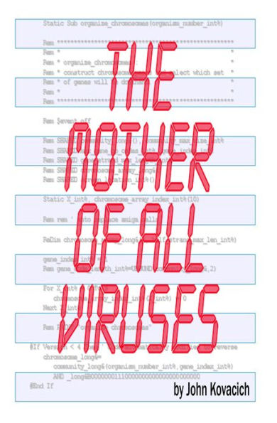 The Mother of All Viruses
