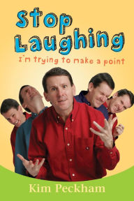 Title: Stop Laughing, Author: Kim Peckham