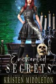 Title: Enchanted Secrets - Free Paranormal Fantasy Witch Book, Author: Kristen Middleton