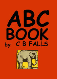 Title: ABC Book (Original Illustrations and Text), Author: Charles Buckles Falls