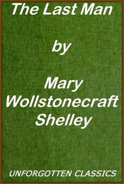 The Last Man by Mary Wollstonecraft Shelley, Complete