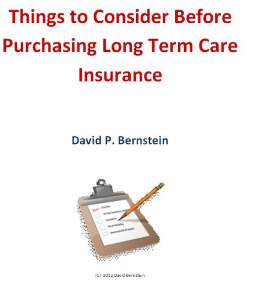 Things to Consider Before Purchasing Long Term Care Insurance