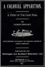 A COLONIAL APPARITION, A Story Of The Cape Fear