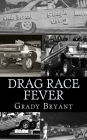 Drag Race Fever