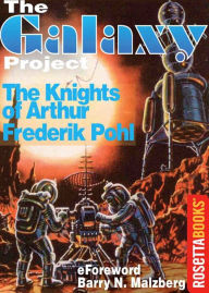 Title: The Knights of Arthur: A Short Story, Science Fiction, Post-1930 Classic By Frederik Pohl! AAA+++, Author: Frederik Pohl