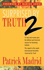 Surprised by Truth 2
