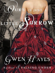 Ours is Just a Little Sorrow