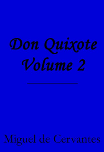 Don Quixote Volume 2