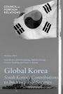 Global Korea: South Korea’s Contributions to International Security