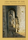 Architecture Gothic and Renaissance (Illustrated)