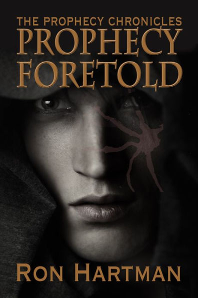The Prophecy Chronicles: Prophecy Foretold