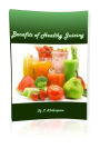 Benefits of Healthy Juicing