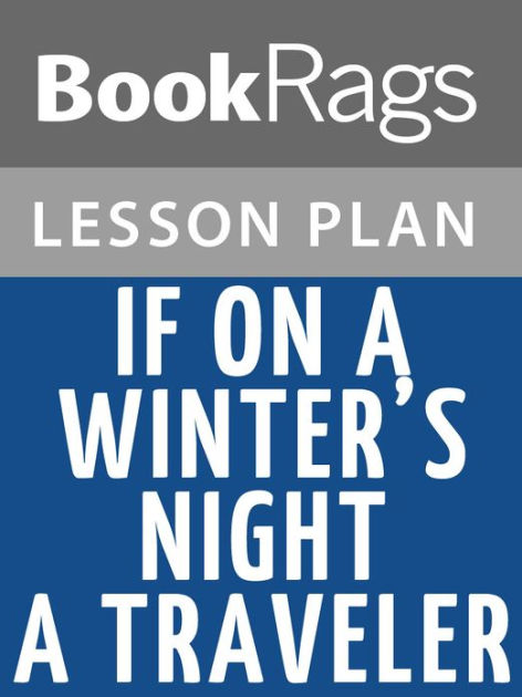 If on a Winter's Night a Traveler Lesson Plans by BookRags | eBook