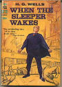 When the Sleeper Wakes: A Fiction and Literature, Horror, Science Fiction Classic By H. G. Wells! AAA+++