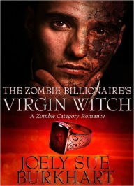 The Zombie Billionaire's Virgin Witch