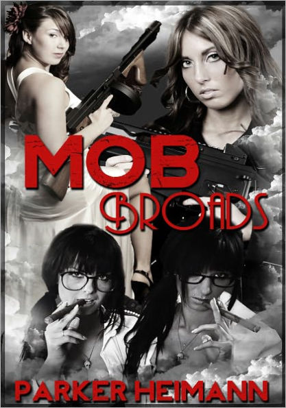 Mob Broads - Menage Erotica/Confessional Erotica
