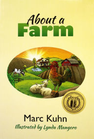 Title: About a Farm, Author: Marc Kuhn