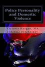 Police Personality and Domestic Violence
