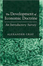 The Development of Economic Doctrine: An Introductory Survey