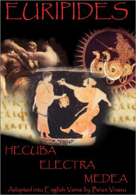 Euripides: Hecuba, Electra and Medea