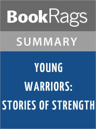 Title: Young Warriors: Stories of Strength by Tamora Pierce l Summary & Study Guide, Author: BookRags