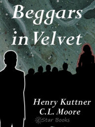 Beggars in Velvet