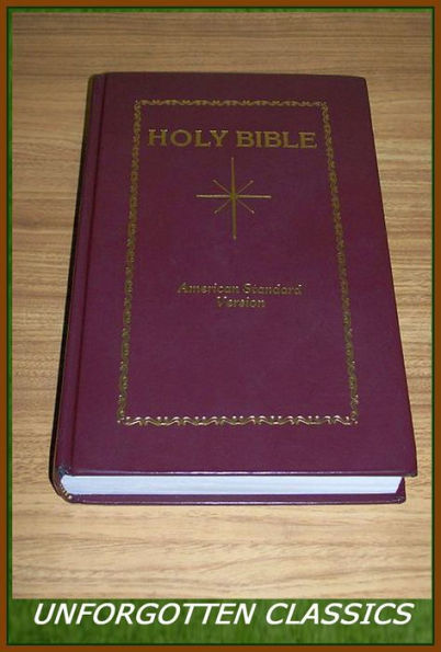 THE BIBLE, New Testament - American Standard Version (with improved formatting and links for easy navigation)