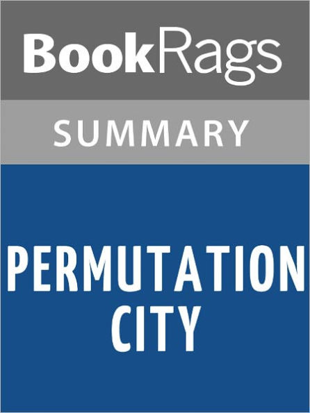 Permutation City by Greg Egan l Summary & Study Guide