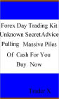 Forex Day Trading Kit Unknown Secret Advice Pulling Massive Piles Of Cash For You Buy Now