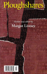 Title: Ploughshares Fall 2002 Guest-Edited by Margot Livesey, Author: Margot Livesey