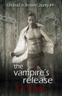 The Vampire's Release, A Paranormal Romance