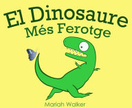 Title: El Dinosaure Més Ferotge, Author: Mariah Walker
