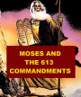 Moses and the 613 Commandments