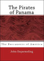 The Pirates of Panama: Or the Buccaneers of America (Illustrated)