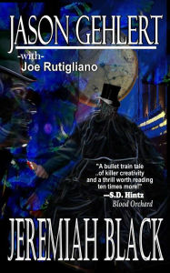 Title: Jeremiah Black, Author: Jason Gehlert