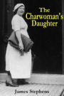 The Charwoman's Daughter