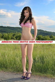 Nude Females: AMAZING TEENS! Erotic Nudes( sex, porn, real porn, BDSM, bondage, oral, anal, erotic, erotica, xxx, gay, lesbian, handjob, blowjob, erotic sex stories, shemale, nudes Sex Manga Anime Erotic Fetish )