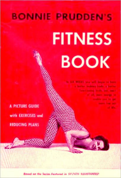 Bonnie Pruddens Fitness By Bonnie Prudden Ebook Barnes And Noble®