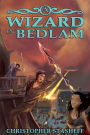 A Wizard in Bedlam