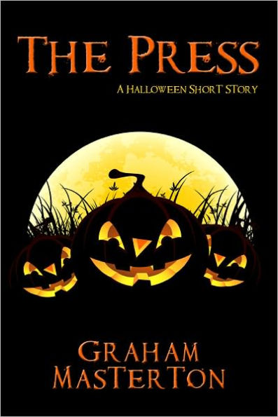 The Press: A Halloween Short Story