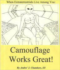 Title: Camoflague Works Great!, Author: Andra' J. Chambers