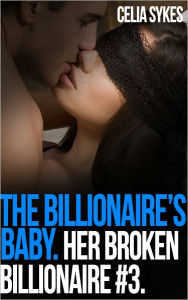 The Billionaire's Baby (Billionaire Erotica)